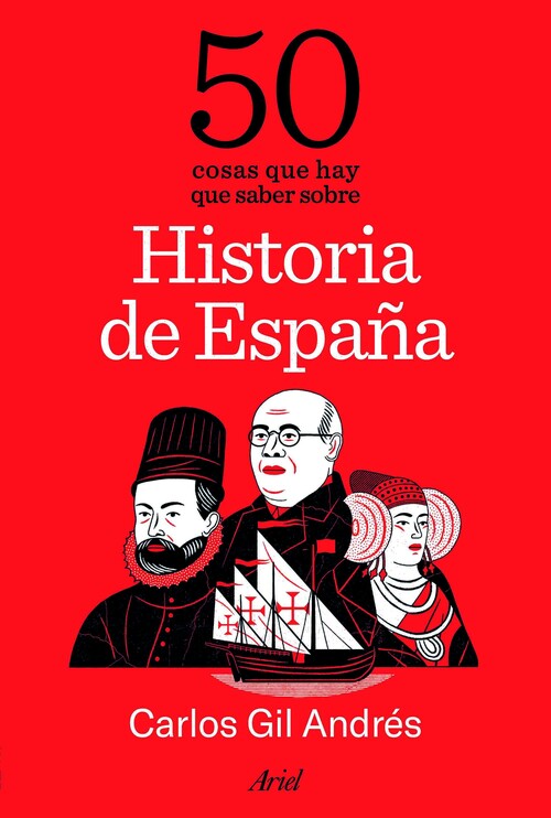 50 COSAS QUE HAY QUE SABER SOBRE HISTORIA DE ESPA�A