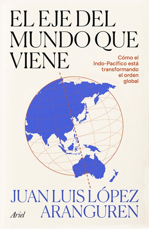 EJE DEL MUNDO QUE VIENE, EL