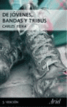 DE JOVENES,BANDAS Y TRIBUS