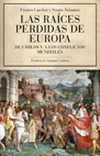 RAICES PERDIDAS DE EUROPA, LAS