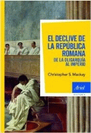 DECLIVE DE LA REPUBLICA ROMANA, EL
