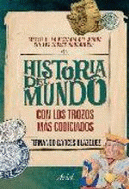 HISTORIA DEL MUNDO CON LOS TROZOS MAS CODICIADOS, LA