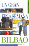 BILBAO-FIN DE SEMANA