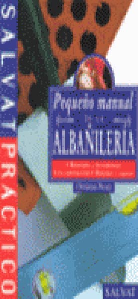 PEQUE�O MANUAL DE ALBA�ILERIA