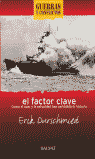 FACTOR CLAVE,EL-GUERRAS Y CONFLICTOS