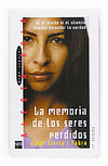 MEMORIA DE LOS SERES PERDIDOS,LA