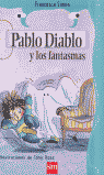 PABLO DIABLO Y LOS FANTASMAS