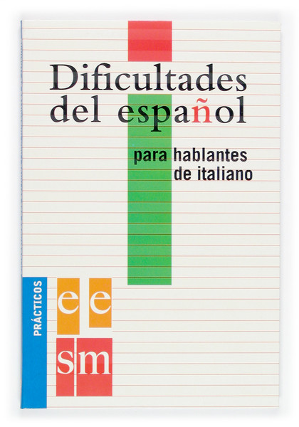 DIFICULTADES ESPA�OL PARA HABLANTES ITALIANO PRACTICOS ELE