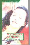 SINDROME DE MOZART,EL (PREMIO GRAN ANGULAR 2003)