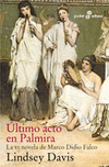 ULTIMO ACTO EN PALMIRA (VI)