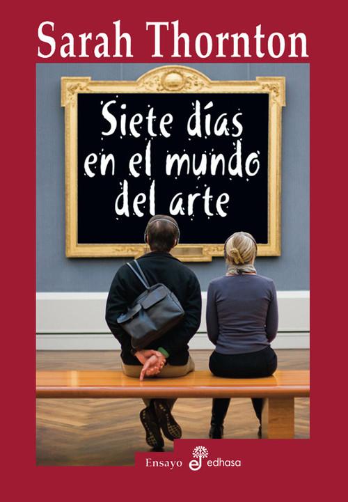 SIETE DIAS EN EL MUNDO DEL ARTE