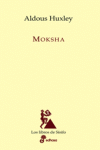MOKSHA