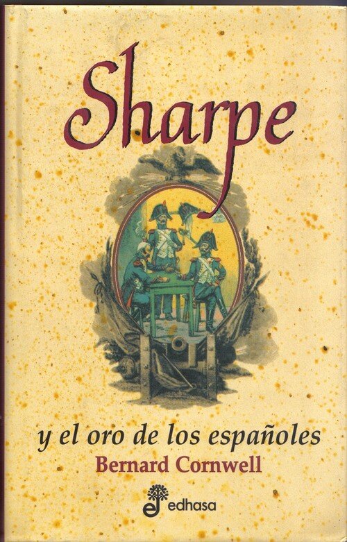 2 SHARPE Y EL ORO DE LOS ESPA�OLES