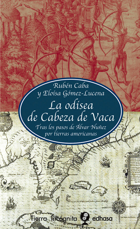 ODISEA DE CABEZA DE VACA, LA