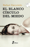 BLANCO CIRCULO DEL MIEDO, EL