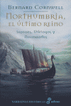 1 NORTHUMBRIA, EL ULTIMO REINO