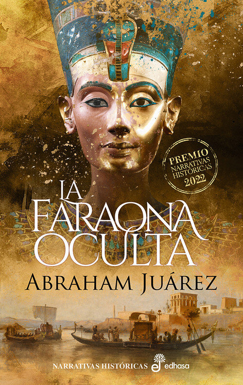 FARAONA OCULTA, LA (PREMIO EDHASA NARRATIVA HISTORICA 2022