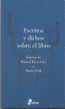 ESCRITOS Y DICHOS SOBRE EL LIBRO