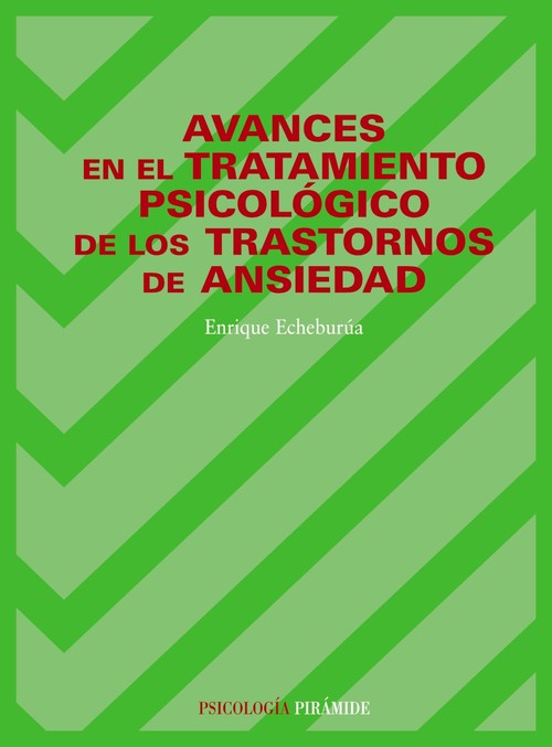 AVANCES EN EL TRATAMIENTO PSICOLOGICO DE LOS TRASTORNOS DE A