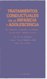 TRATAMIENTOS CONDUCTUALES EN LA INFANCIA Y ADOLESCENCIA