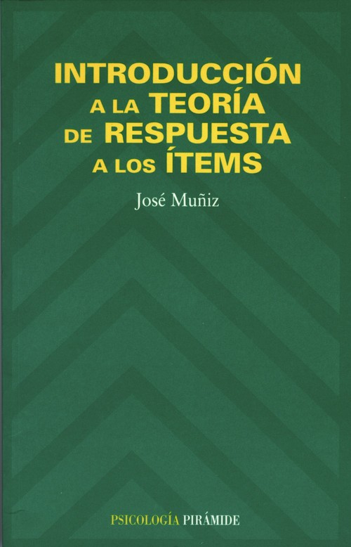 INTRODUCCION A LA TEORIA DE RESPUESTA A LOS ITEMS