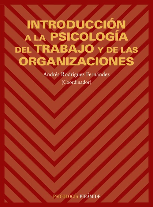 INTRODUCCION SICOLOGIA TRABAJO ORGANIZACIONES
