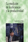 MEDICION DE LA EFICIENCIA Y LA PRODUCTIVIDAD,LA