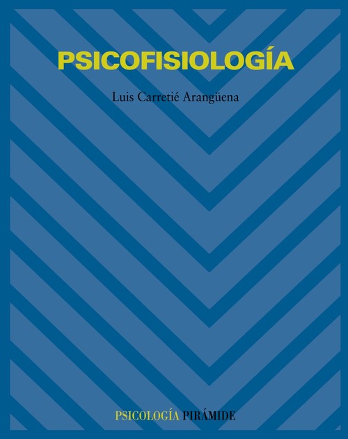 PSICOFISIOLOGIA, PSICOLOGIA