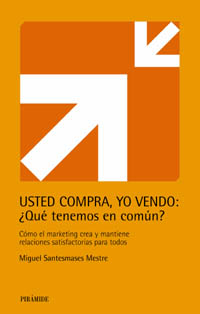USTED COMPRA, YO VENDO: QUE TENEMOS EN COMUN?