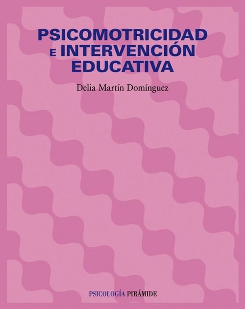 PSICOMOTRICIDAD E INTERVENCION EDUCACT