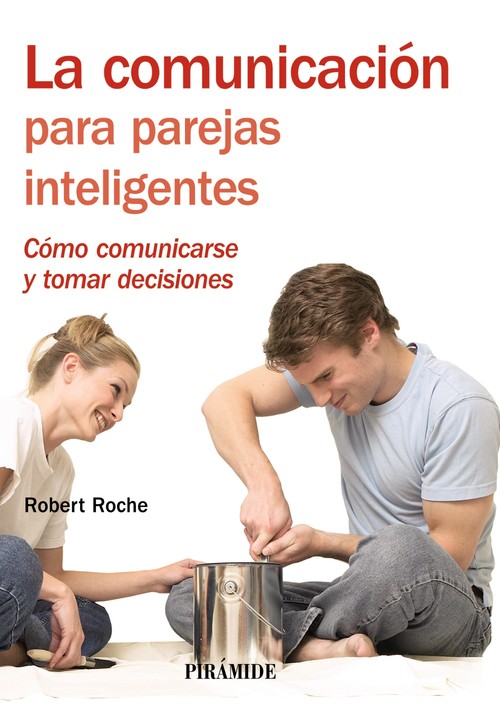 COMUNICACION PARA PAREJAS INTELIGENTES,LA