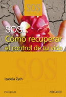 SOS COMO RECUPERAR EL CONTROL DE TU VIDA