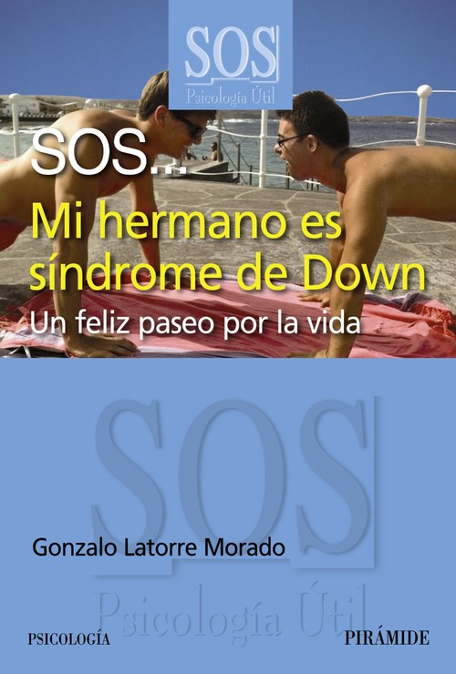 SOS MI HERMANO ES SINDROME DE DOWN