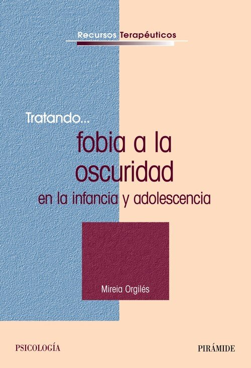 TRATANDO... FOBIA A LA OSCURIDAD EN LA INFANCIA Y ADOLESCENC