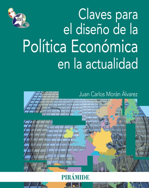 CLAVES PARA EL DISE�O DE LA POLITICA ECONOMICA EN LA ACTUALI