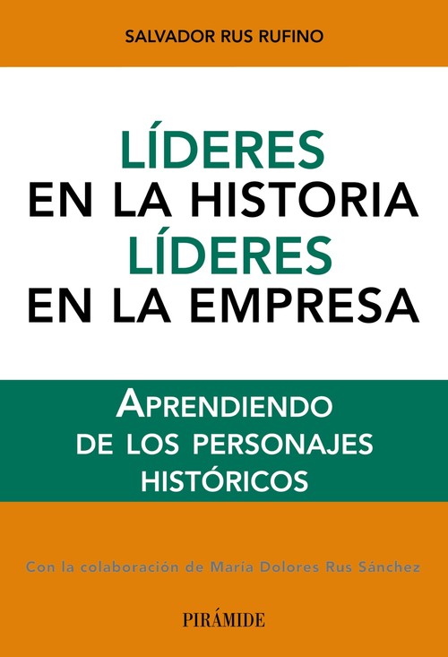 LIDERES EN LA HISTORIA, LIDERES EN LA EMPRESA