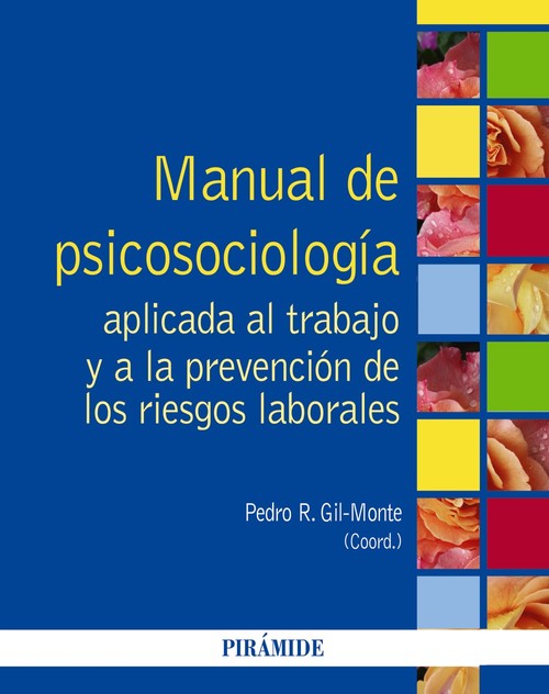 MANUAL DE PSICOSOCIOLOGIA APLICADA AL TRABAJO Y A LA PREVENC