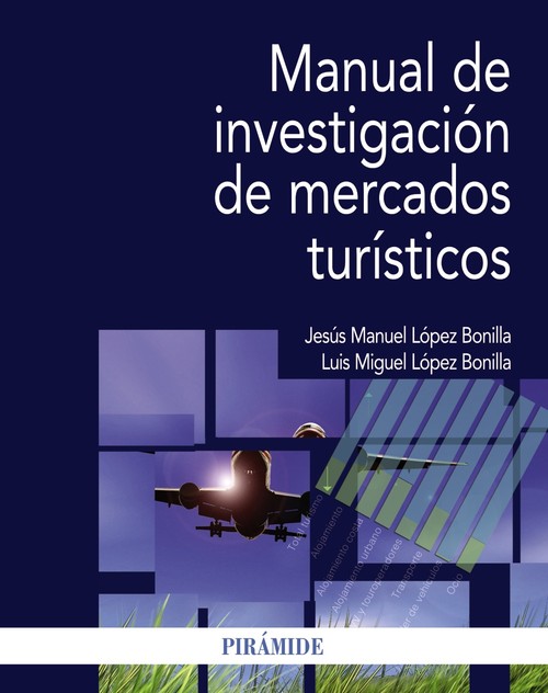 MANUAL DE INVESTIGACION DE MERCADOS TURISTICOS
