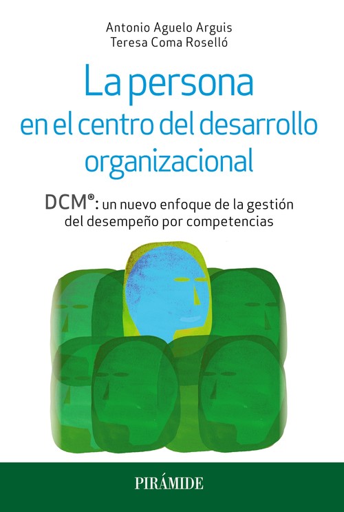 PERSONA EN EL CENTRO DEL DESARROLLO ORGANIZACIONAL,LA