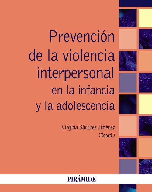 PREVENCION DE LA VIOLENCIA INTERPERSONAL EN LA INFANCIA Y LA