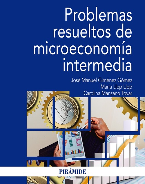 PROBLEMAS RESUELTOS DE MICROECONOMIA INTERMEDIA