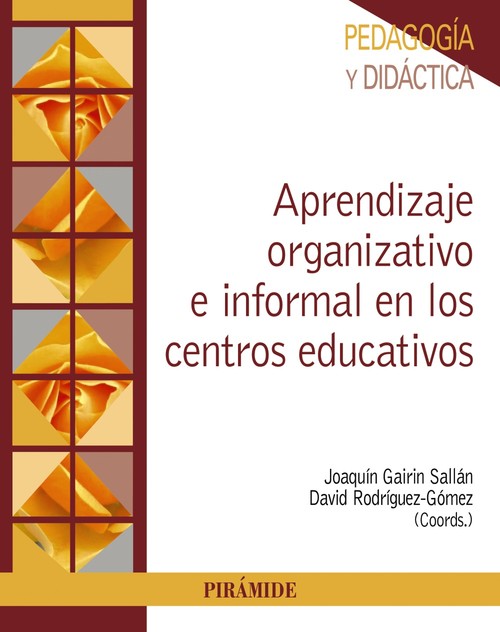 APRENDIZAJE ORGANIZATIVO E INFORMAL EN LOS CENTROS EDUCATIVO
