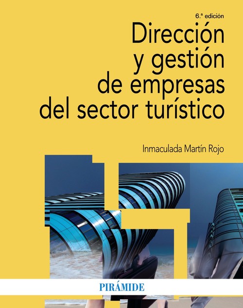 DIRECCION Y GESTION DE EMPRESAS DEL SECTOR TURISTICO