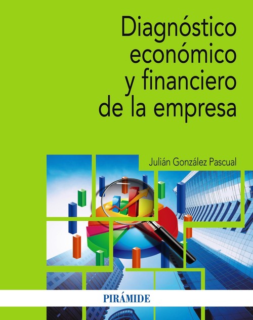 DIAGNOSTICO ECONOMICO Y FINANCIERO DE LA EMPRESA
