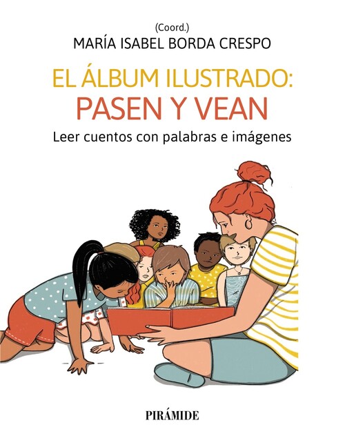 ALBUM ILUSTRADO, EL: PASEN Y VEAN