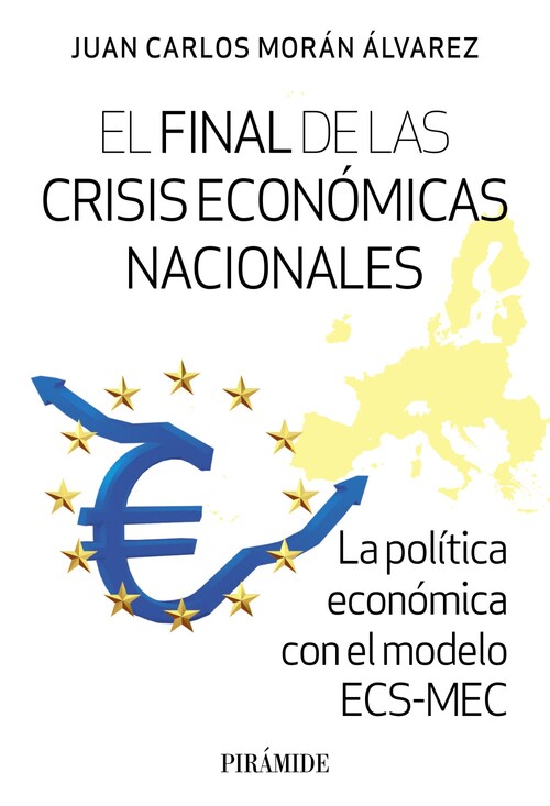 CLAVES PARA EL DISE�O DE LA POLITICA ECONOMICA EN LA ACTUALI
