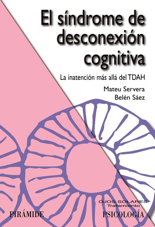 SINDROME DE DESCONEXION COGNITIVA, EL