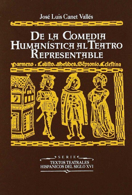 DE LA COMEDIA HUMANISTICA AL TEATRO REPRESENTABLE