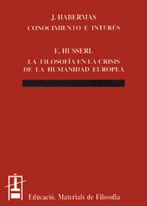 CONOCIMIENTO E INTERES / LA FILOSOFIA EN LA CRISIS DE LA HUM
