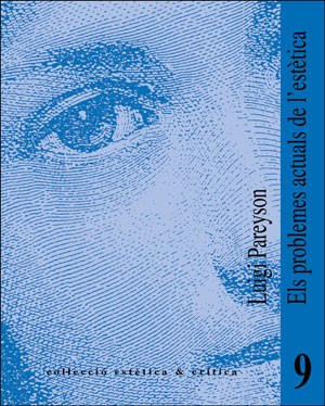 ELS PROBLEMES ACTUALS DE L�ESTETICA